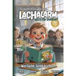 LACHALARM Witze für Erstleser!: Die lustigsten Witze für Erstleser - motivierend lesen lernen durch Humor, einfache Texte, große Schrift & bunte Bilder