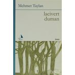 LACIVERT DUMAN - MEHMET TAYLAN