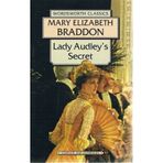 Lady Audley's Secret - Mary Elizabeth Braddon