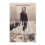 Lady Who - Joan Kim Erkan