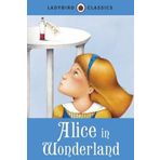 Ladybird Classics: Alice in Wonderland (Kapak Değişebilir)