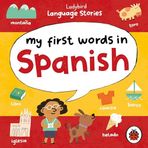 Ladybird Language Stories: My First Words in Spani