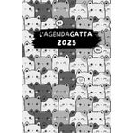 L’AGENDAGATTA 2025: L’originale planner settimanale per amanti dei gatti. Da gennaio a dicembre 2025 con settimana su doppia pagina, planning mensili e ampi spazi per note, cose da fare e…mici!