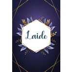 Laide: Taccuino personalizzato con il nome Laide | Regalo di compleanno per moglie, mamma, sorella, figlia ... | Foglie blu | 110 pagine a righe, Piccolo formato 6x9 pollici (15,24 x 22,86 cm)