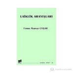 LAIKLIK ARAYIŞLARI - FATMA MANSUR COŞAR