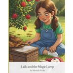 Laila and the Magic Lamp: A Beautiful Bedtime Story with Moral Lessons for Children