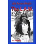Laila Aurora Wright: The L.A.W.