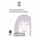 LALE MÜLDÜR ŞİİRİ VE ULTRA - ZONE'DA ULTRASYON - KOLLEKTIF