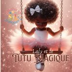 Laly et le tutu magique