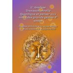 L’Analyse Transactionnelle Quantique et penser aux côtés des grands génies d’antan: Comme antidote à la superstition C et au vaudou C d’aujourd'hui (L'Analyse Transactionelle Quantique, Band 16)
