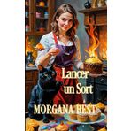 Lancer un Sort: Une série cosy mystery et paranormale (La Sorcière du Foyer, Band 2)