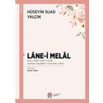 Lane-i Melal: Lane-i Melal - Takrir-i Melal - Siyahtan, Beyazdan - Pont-Aven Şiirleri