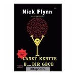 LANET KENTTE B..... BIR GECE - NICK FLYNN