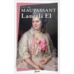 Lanetli El - Guy De Maupassant
