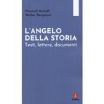 L'angelo della storia. Testi, lettere, documenti (Schulim Vogelmann Biblioteca)
