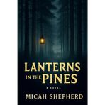 Lanterns in the Pines