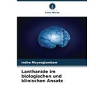 Lanthanide im biologischen und klinischen Ansatz