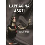 Lappasına Aşktı - Kenan Aydın