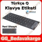 LAPTOPLAR İÇİN TÜRKÇE (Q) KLAVYE STİCKER SİYAH
