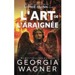 L'Art de l'Araignée: Un Thriller Mystère du FBI avec Sophie Quinn Tome 7 (Sophie Quinn Thriller mystérieux du FBI, Band 7)