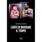 L'arte di navigare il tempo (Chronos. Autobiografie di cittadini)