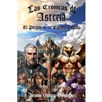 Las Crónicas de Asteria 1 El Periplo de la Espada Sellada