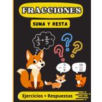 Las Fracciones: Ejercicios de Suma y Resta Corregidos - Edades: 7 - 10 años