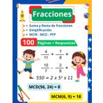 Las fracciones: Suma, Resta, Simplificación, MCM, MCD y PFP: Ejercicios Resueltos
