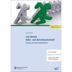 Last Minute Volks- und Betriebswirtschaft: Endspurt zum Wirtschaftsfachwirt