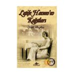 Latife Hanım’ın Kağıtları - Fatih Bayhan