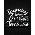 Laundry today or naked tomorrow: Recipe Notebook to Write In Favorite Recipes | Best Gift for your MOM | Cookbook For Writing Recipes | Recipes and ... Your Favorite for Women, Wife, Mom 8.5" x 11"