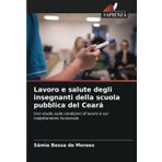 Lavoro e salute degli insegnanti della scuola pubblica del Ceará