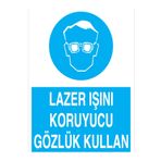 Lazer Işını Koruyucu Gözlük Kullan Uyarı Tabelası - 35x50 Alüminyum Kompozit Panel - GK15