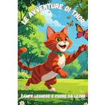 Le avventure di Thor: Zampe leggere e cuore da leone