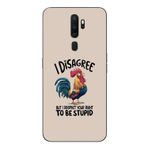 Le Balvo Oppo A5 2020 Uyumlu I Disagree Baskılı Silikon Kılıf