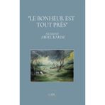 Le bonheur est tout près
