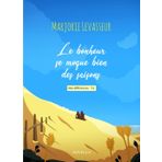 Le bonheur se moque bien des saisons (Nos différences, Band 1)