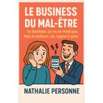 LE BUSINESS DU MAL-ÊTRE: Le bonheur, ça ne se vend pas. Mais le malheur, lui, rapporte gros.
