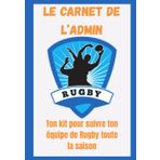 Le Carnet de l'Admin: Ton kit pour suivre ton équipe de Rugby toute la saison