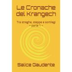 Le Cronache del Krangech: Tra streghe, steppe e sortilegi ~ parte 1 ~