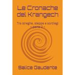 Le Cronache del Krangech: Tra streghe, steppe e sortilegi ~ parte 2 ~