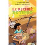 Le djembé de Timéo: Jeunesse