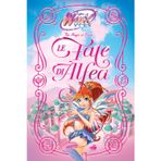 Le fate di Alfea. Winx club. Ediz. illustrata