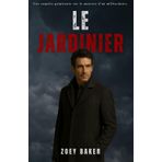 Le Jardinier : Le secret – Tome 1