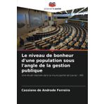 Le niveau de bonheur d'une population sous l'angle de la gestion publique