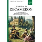 Le novelle del Decameron: 12 Selected Short Stories Rewritten in Easy and Modern Italian for Beginners and Intermediate Learners (A2-B1) (Italian Graded Readers, Band 2)