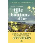 Le parfum des fleurs sauvages Tome 2 La fille aux boutons d’or