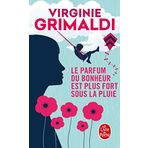 Le parfum du bonheur est plus fort sous la pluie