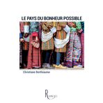 Le pays du bonheur possible