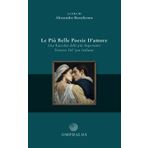 Le Più Belle Poesie D'amore: Una Raccolta delle più Importanti Poetesse Del '500 Italiano